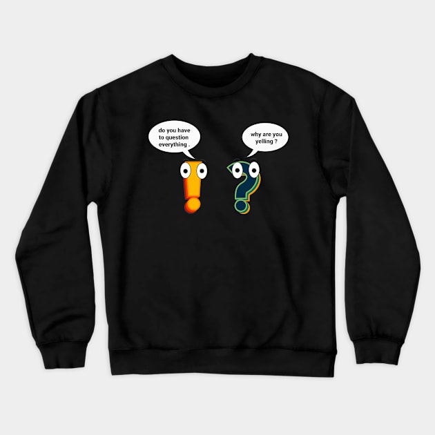 Punctuation conversation - Funny Grammar Crewneck Sweatshirt by Raiko  Art